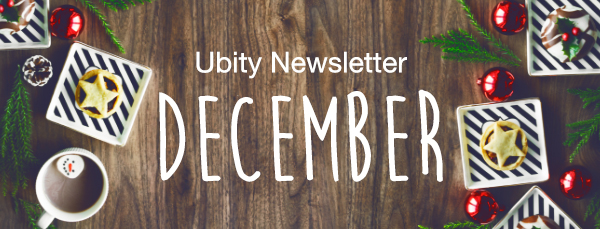Ubity Newsletter - December